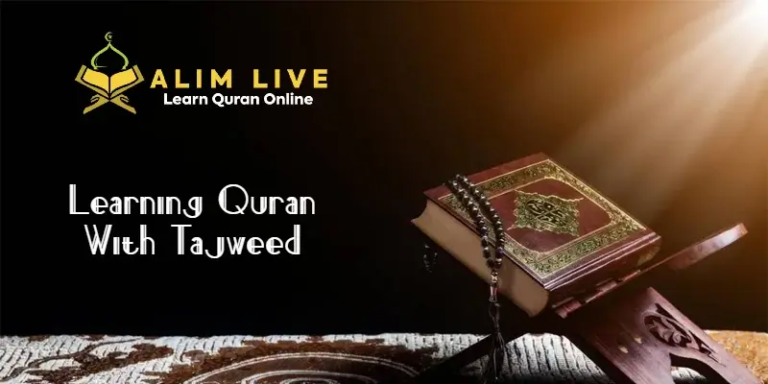 Importance of Learning Quran With Tajweed